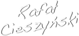Rafał
Cieszyński